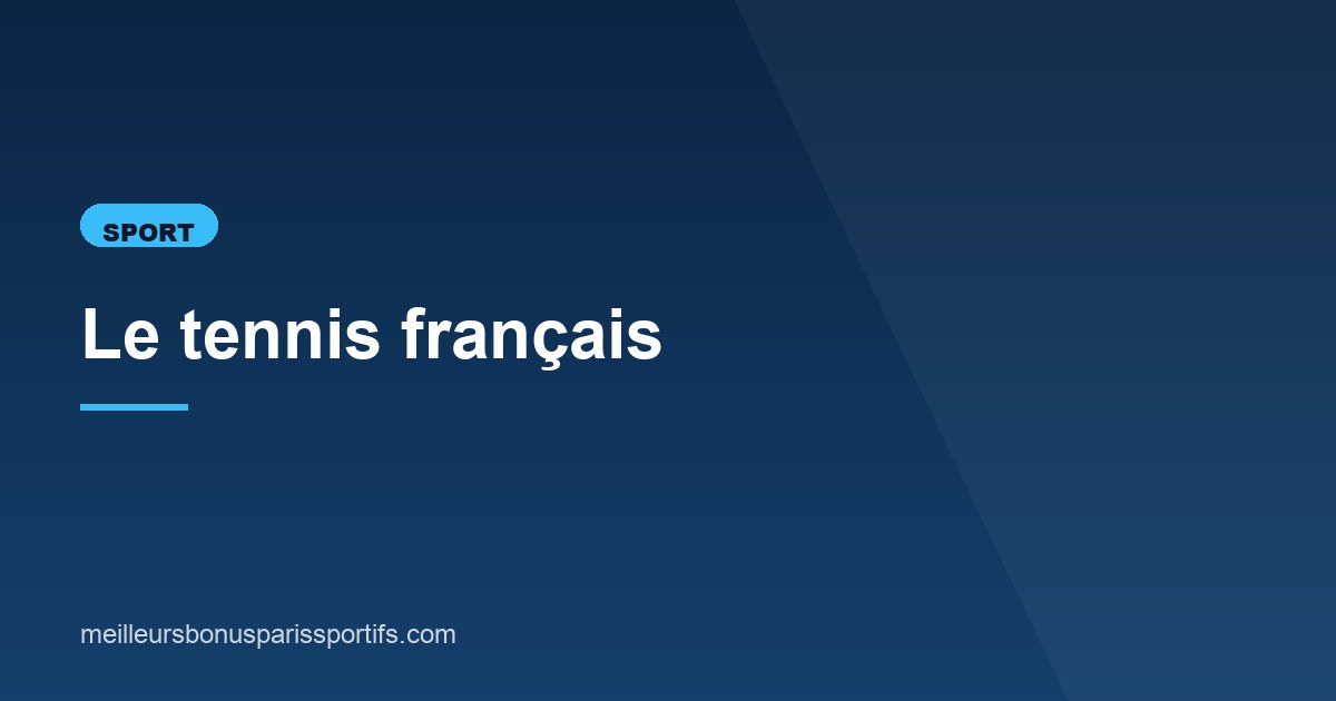 Illustration de l'article consacré au tennis français